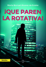 ¡Que paren la rotativa!