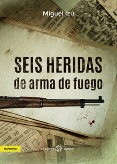 Seis heridas de arma de fuego