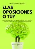 Portada de: ¿Las oposiciones o tú?